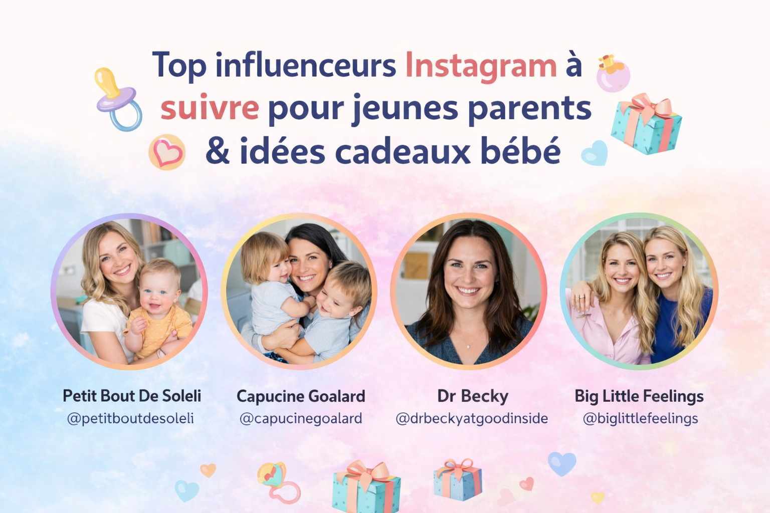 Influenceurs Instagram jeunes parents et idées cadeaux bébé